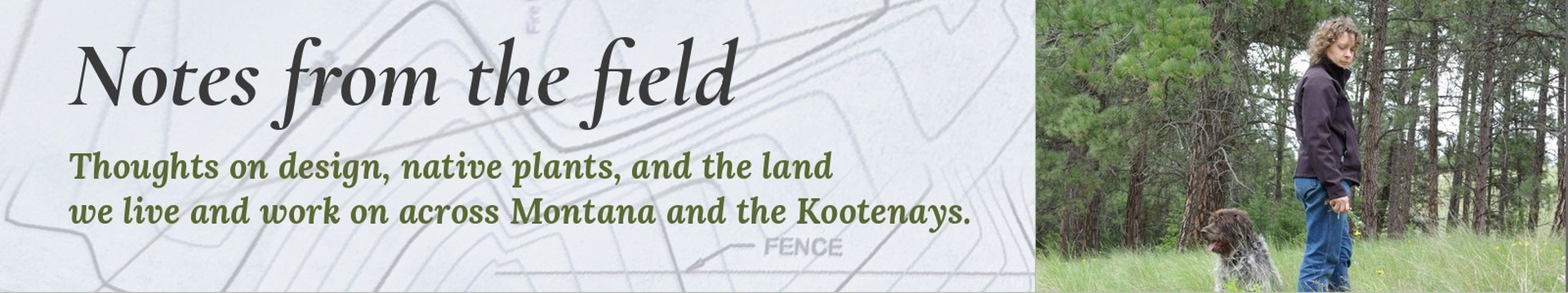 Notes from the Field — Leslie Lowe in the field
